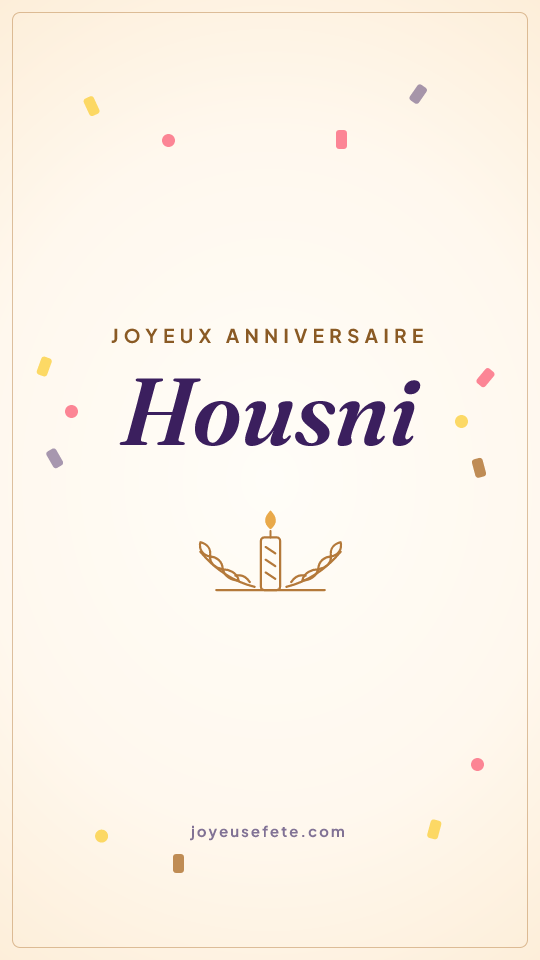 Image « Joyeux anniversaire Housni » au format story