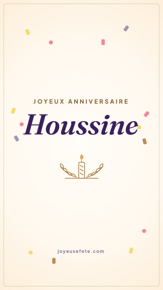 Image « Joyeux anniversaire Houssine » au format story