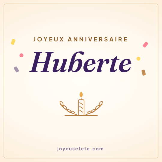 Image carrée « Joyeux anniversaire Huberte » pour WhatsApp