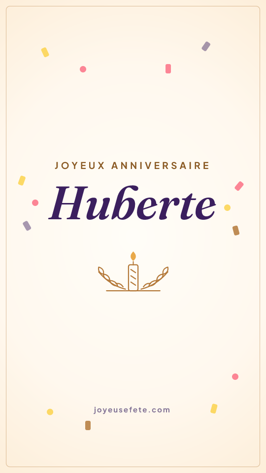 Image « Joyeux anniversaire Huberte » au format story