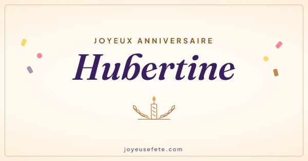 Image « Joyeux anniversaire Hubertine » au format large