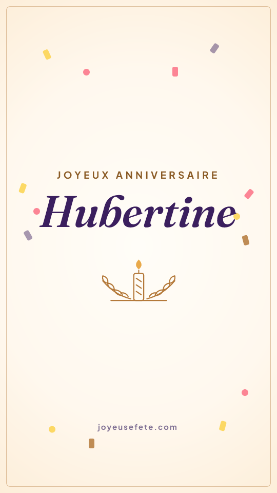 Image « Joyeux anniversaire Hubertine » au format story