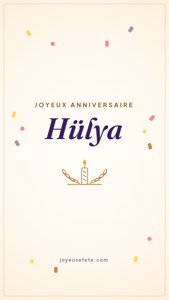 Image « Joyeux anniversaire Hülya » au format story
