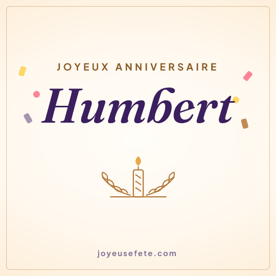 Image carrée « Joyeux anniversaire Humbert » pour WhatsApp