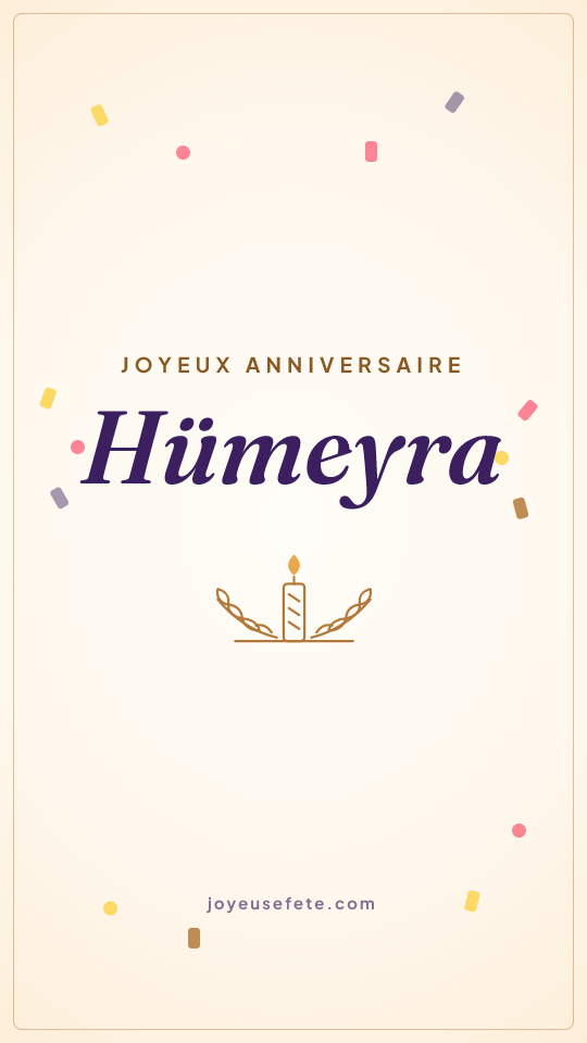 Image « Joyeux anniversaire Hümeyra » au format story