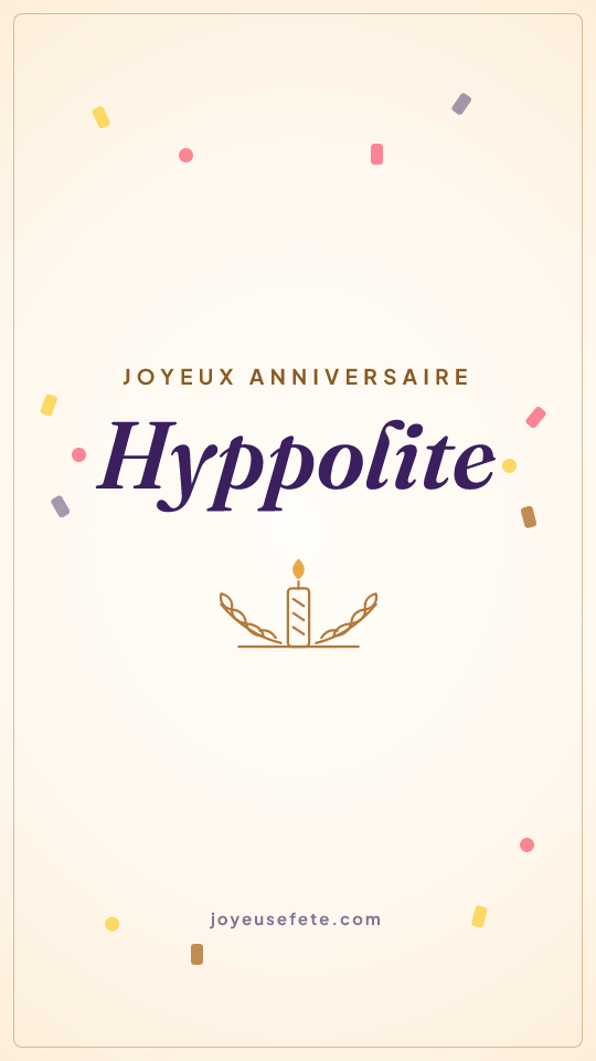 Image « Joyeux anniversaire Hyppolite » au format story