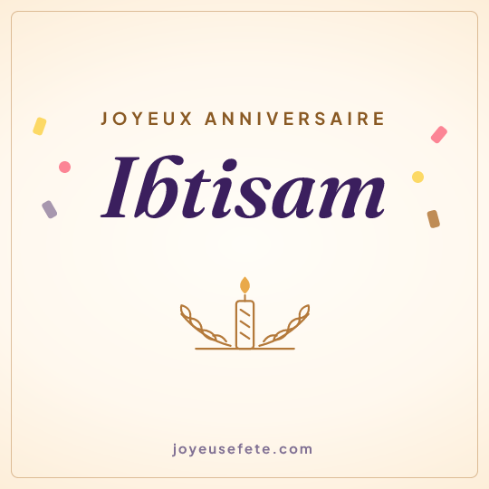 Image carrée « Joyeux anniversaire Ibtisam » pour WhatsApp