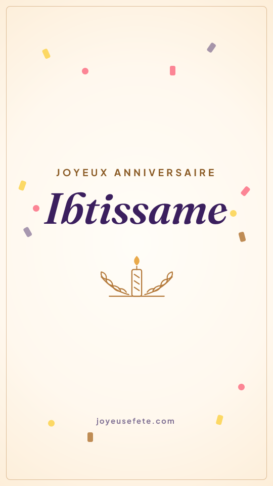 Image « Joyeux anniversaire Ibtissame » au format story
