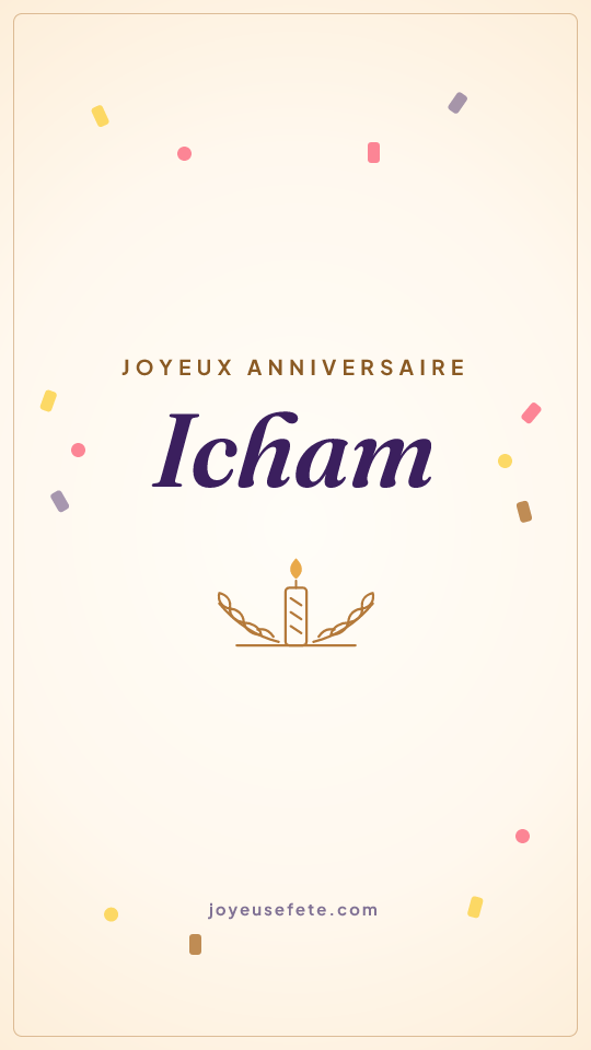 Image « Joyeux anniversaire Icham » au format story