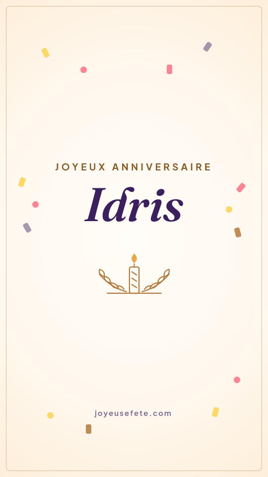 Image « Joyeux anniversaire Idris » au format story