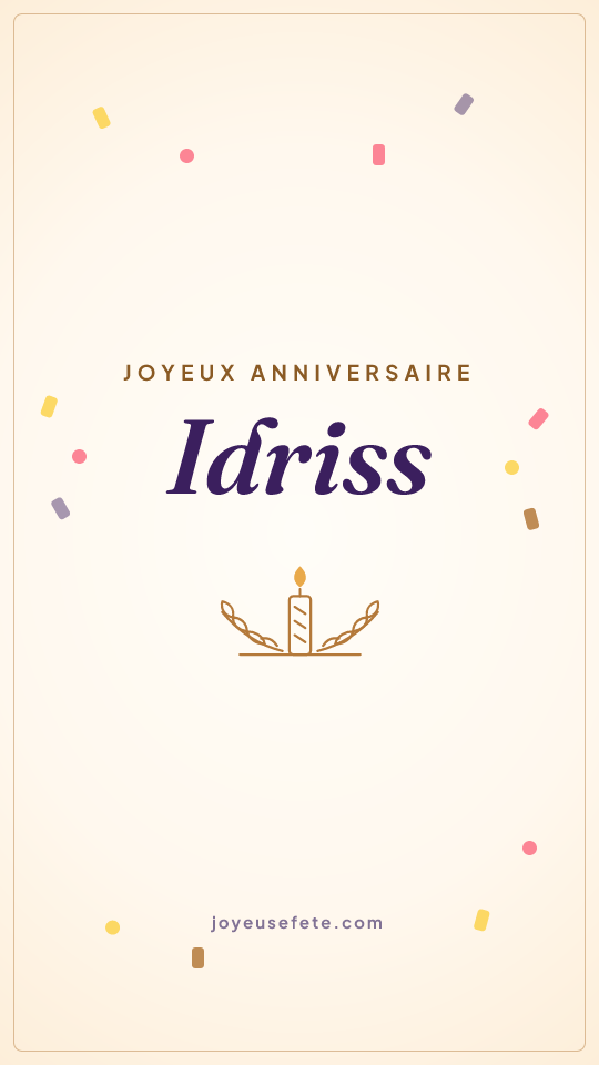 Image « Joyeux anniversaire Idriss » au format story