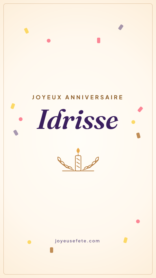 Image « Joyeux anniversaire Idrisse » au format story
