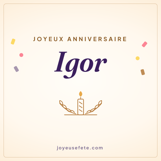 Image carrée « Joyeux anniversaire Igor » pour WhatsApp