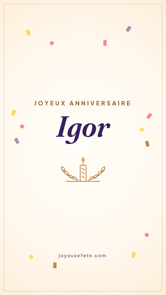Image « Joyeux anniversaire Igor » au format story
