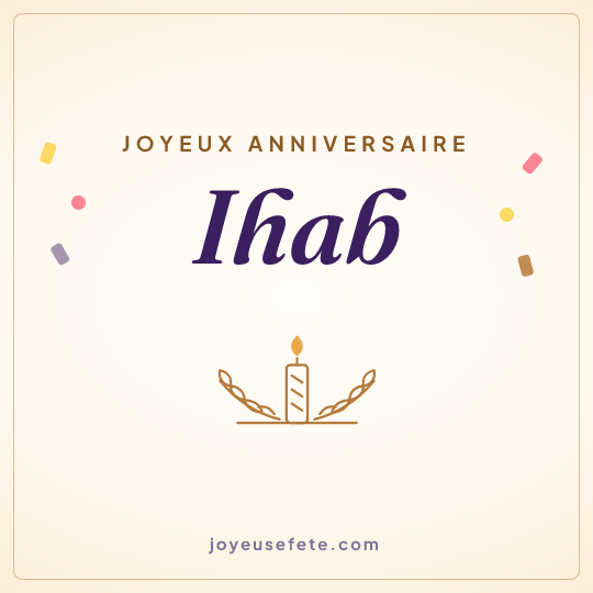 Image carrée « Joyeux anniversaire Ihab » pour WhatsApp