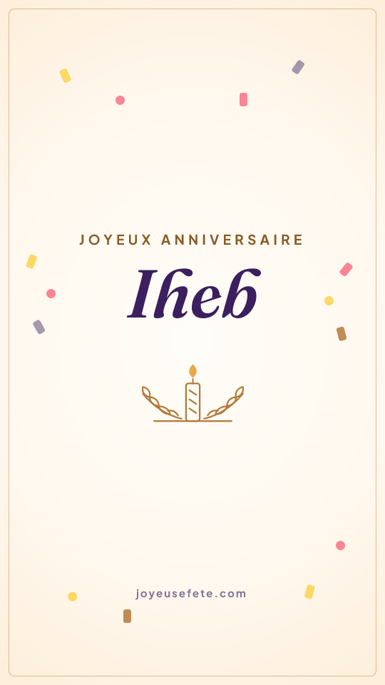 Image « Joyeux anniversaire Iheb » au format story