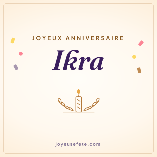 Image carrée « Joyeux anniversaire Ikra » pour WhatsApp