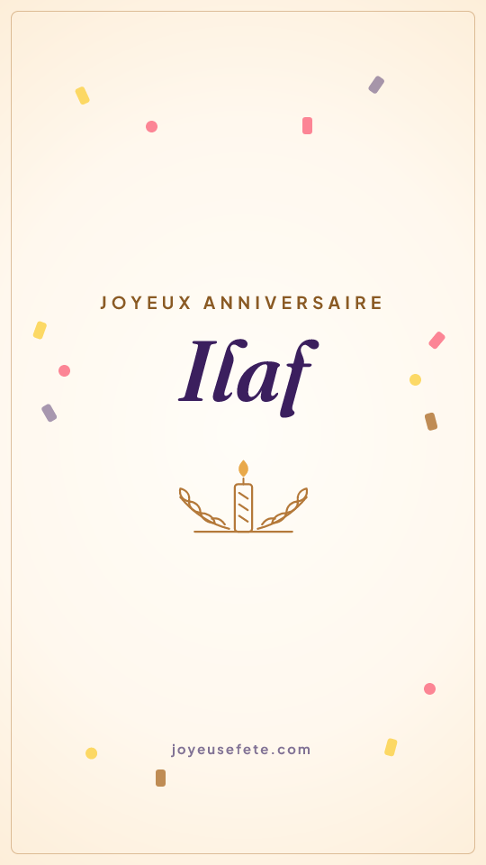 Image « Joyeux anniversaire Ilaf » au format story