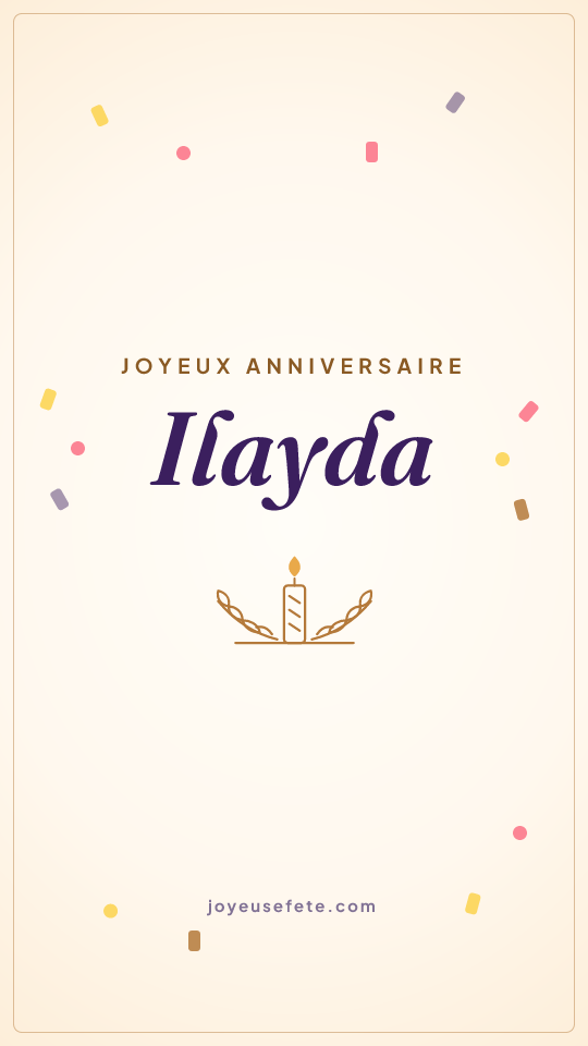 Image « Joyeux anniversaire Ilayda » au format story