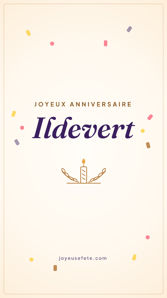Image « Joyeux anniversaire Ildevert » au format story