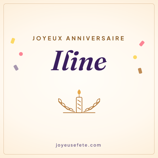 Image carrée « Joyeux anniversaire Iline » pour WhatsApp