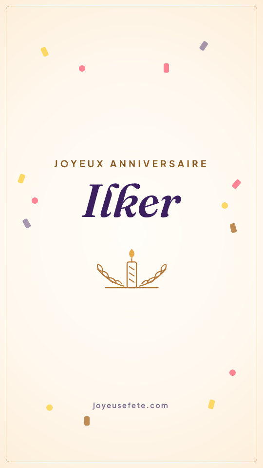 Image « Joyeux anniversaire Ilker » au format story