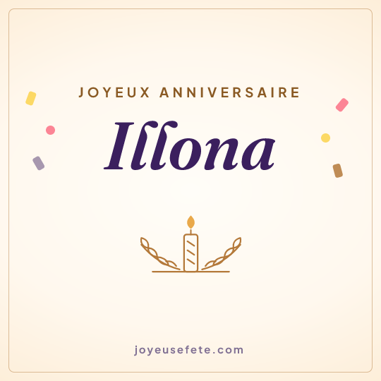 Image carrée « Joyeux anniversaire Illona » pour WhatsApp