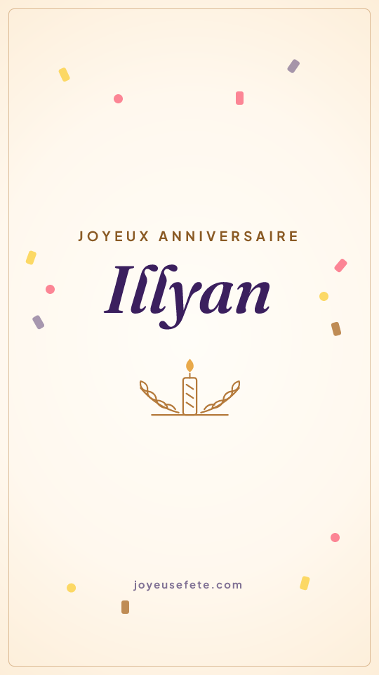 Image « Joyeux anniversaire Illyan » au format story
