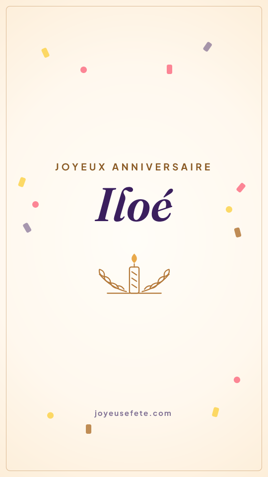Image « Joyeux anniversaire Iloé » au format story