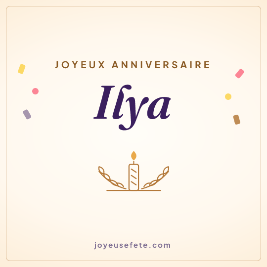 Image carrée « Joyeux anniversaire Ilya » pour WhatsApp