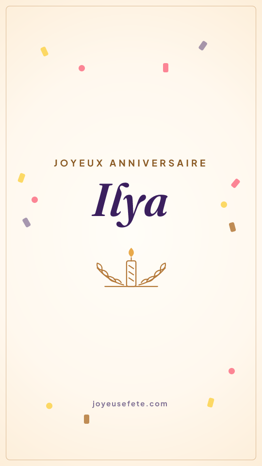 Image « Joyeux anniversaire Ilya » au format story
