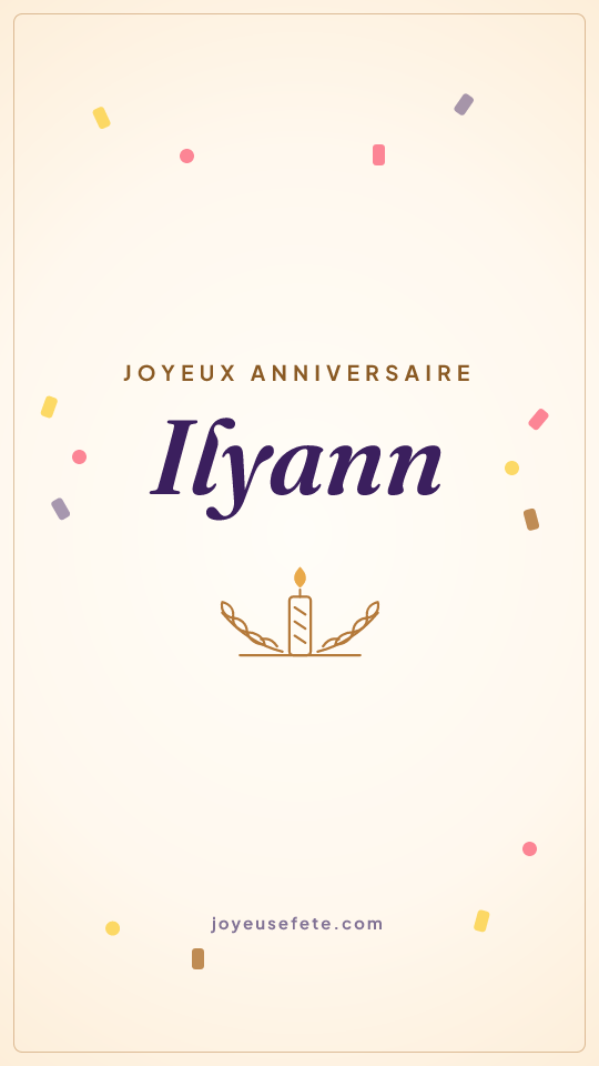 Image « Joyeux anniversaire Ilyann » au format story