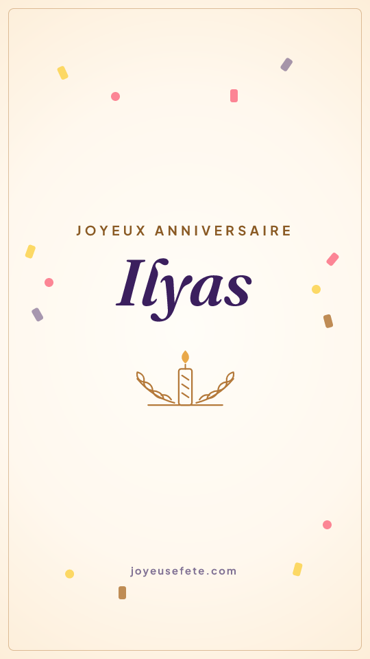 Image « Joyeux anniversaire Ilyas » au format story