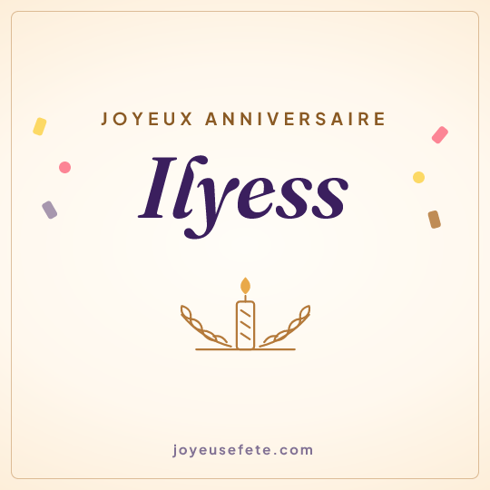 Image carrée « Joyeux anniversaire Ilyess » pour WhatsApp