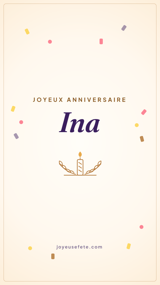 Image « Joyeux anniversaire Ina » au format story