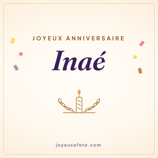 Image carrée « Joyeux anniversaire Inaé » pour WhatsApp