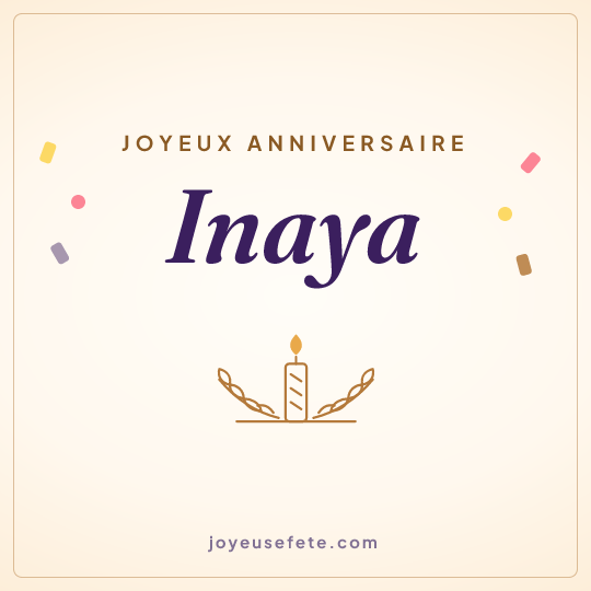 Image carrée « Joyeux anniversaire Inaya » pour WhatsApp