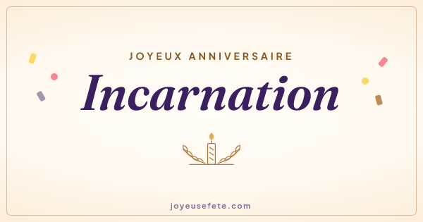Image « Joyeux anniversaire Incarnation » au format large