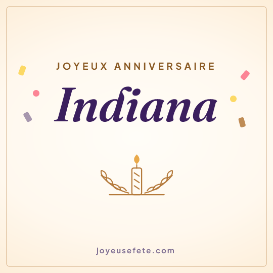 Image carrée « Joyeux anniversaire Indiana » pour WhatsApp