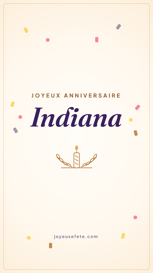 Image « Joyeux anniversaire Indiana » au format story