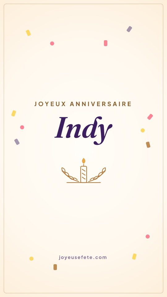 Image « Joyeux anniversaire Indy » au format story