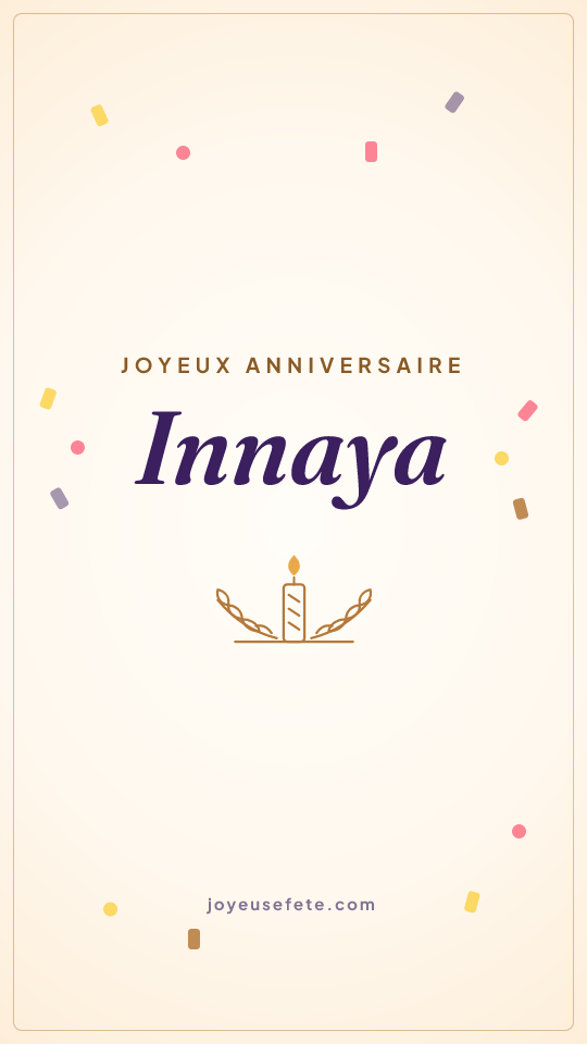 Image « Joyeux anniversaire Innaya » au format story