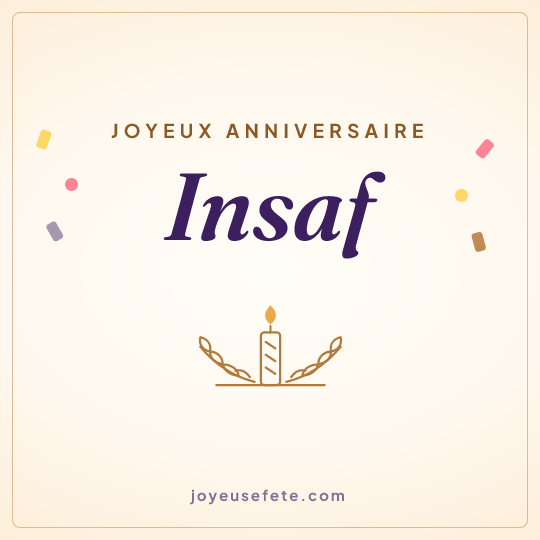 Image carrée « Joyeux anniversaire Insaf » pour WhatsApp