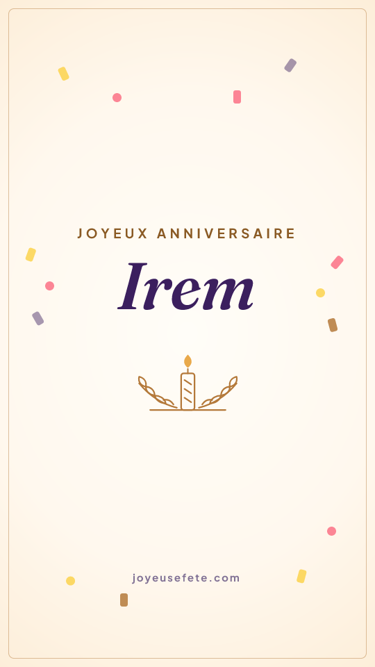 Image « Joyeux anniversaire Irem » au format story