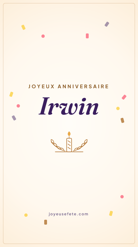 Image « Joyeux anniversaire Irwin » au format story