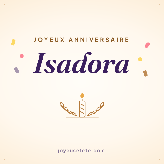 Image carrée « Joyeux anniversaire Isadora » pour WhatsApp