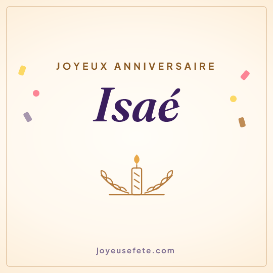 Image carrée « Joyeux anniversaire Isaé » pour WhatsApp