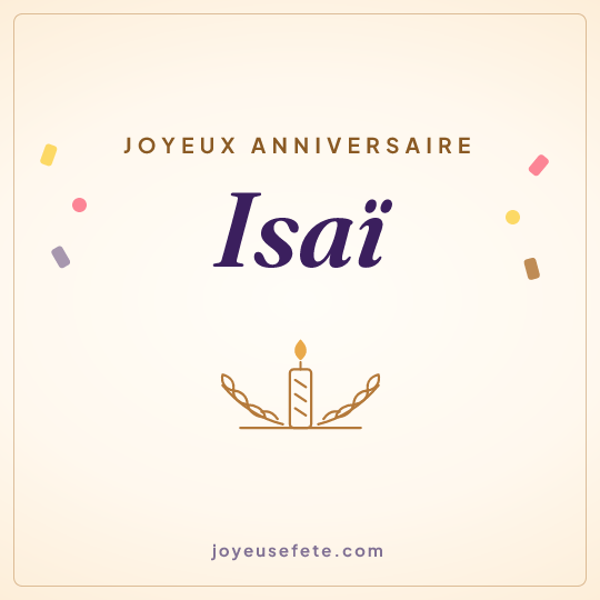 Image carrée « Joyeux anniversaire Isaï » pour WhatsApp