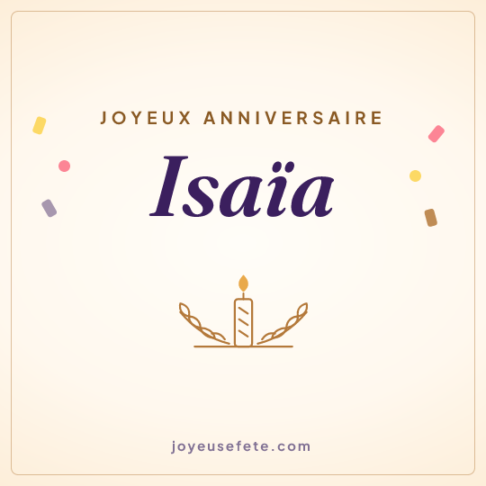 Image carrée « Joyeux anniversaire Isaïa » pour WhatsApp