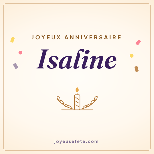 Image carrée « Joyeux anniversaire Isaline » pour WhatsApp